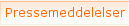 Pressemeddelelser